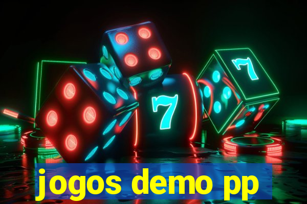 jogos demo pp